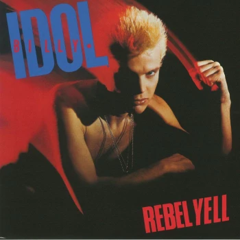 Rebel Yell (Reissue) albumo nuotrauka