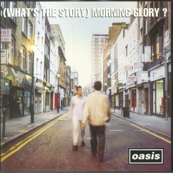 (What's The Story) Morning Glory? (remastered) albumo nuotrauka