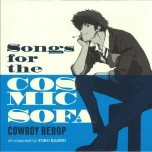 Cowboy Bebop: Songs For The Cosmic Sofa (Soundtrack) albumo nuotrauka